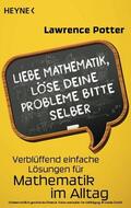 Potter |  Liebe Mathematik, löse deine Probleme bitte selber | eBook | Sack Fachmedien