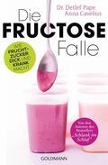 Cavelius / Pape |  Die Fructose-Falle | eBook | Sack Fachmedien