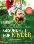 Renz-Polster / Menche / Schäffler |  Gesundheit für Kinder | eBook | Sack Fachmedien