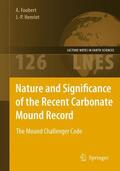 Foubert / Henriet |  Nature and Significance of the Recent Carbonate Mound Record | Buch |  Sack Fachmedien