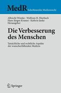 Wienke / Janke / Eberbach |  Die Verbesserung des Menschen | Buch |  Sack Fachmedien