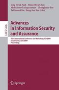 Park / Chen / Yeo |  Advances in Information Security and Assurance | Buch |  Sack Fachmedien