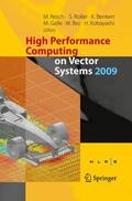 Resch / Roller / Benkert |  High Performance Computing on Vector Systems 2009 | Buch |  Sack Fachmedien