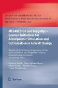 Kroll / Schwamborn / Becker |  MEGADESIGN and MegaOpt - German Initiatives for Aerodynamic Simulation and Optimization in Aircraft Design | eBook | Sack Fachmedien