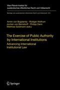 Bogdandy / Wolfrum / Bernstorff |  The Exercise of Public Authority | Buch |  Sack Fachmedien