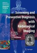 Reiser / van Kaick / Schoenberg |  Screening and Preventive Diagnosis with Radiological Imaging | Buch |  Sack Fachmedien