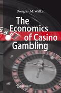 Walker |  The Economics of Casino Gambling | Buch |  Sack Fachmedien