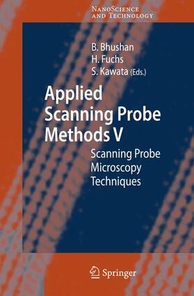 Bhushan / Kawata / Fuchs | Applied Scanning Probe Methods V | Buch | sack.de