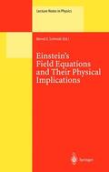 Schmidt |  Einstein's Field Equations and Their Physical Implications | Buch |  Sack Fachmedien