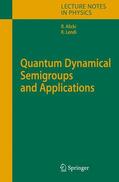 Lendi / Alicki |  Quantum Dynamical Semigroups and Applications | Buch |  Sack Fachmedien