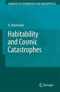 Hanslmeier |  Habitability and Cosmic Catastrophes | Buch |  Sack Fachmedien