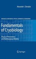 Zhmakin |  Fundamentals of Cryobiology | Buch |  Sack Fachmedien