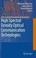 Nakazawa / Kikuchi / Miyazaki |  High Spectral Density Optical Communication Technologies | Buch |  Sack Fachmedien