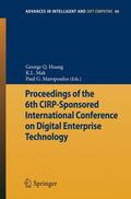 Huang / Mak / Maropoulos |  Proceedings of the 6th CIRP-Sponsored International Conference on Digital Enterprise Technology | Buch |  Sack Fachmedien