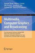 Slezak / Grosky / Kang |  Multimedia, Computer Graphics and Broadcasting | Buch |  Sack Fachmedien