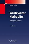 Hager |  Hager, W: Wastewater Hydraulics | Buch |  Sack Fachmedien