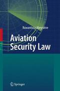 Abeyratne |  Abeyratne, R: Aviation Security Law | Buch |  Sack Fachmedien