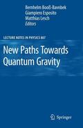 Booß-Bavnbek / D'Esposito / Esposito |  New Paths Towards Quantum Gravity | Buch |  Sack Fachmedien