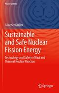 Kessler |  Sustainable and Safe Nuclear Fission Energy | Buch |  Sack Fachmedien