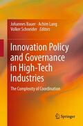 Bauer / Lang / Schneider |  Innovation Policy and Governance in High-Tech Industries | eBook | Sack Fachmedien