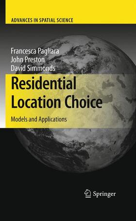 Pagliara / Preston / Simmonds | Residential Location Choice | Buch | sack.de