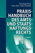 Stein / Itzel / Schwall |  Praxishandbuch des Amts- und Staatshaftungsrechts | Buch |  Sack Fachmedien