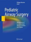 Monnier |  Pediatric Airway Surgery | Buch |  Sack Fachmedien