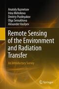 Kuznetsov / Melnikova / Vasilyev |  Remote Sensing of the Environment and Radiation Transfer | Buch |  Sack Fachmedien