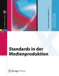 Hoffmann-Walbeck / Zimmermann / Homann |  Standards in der Medienproduktion | Buch |  Sack Fachmedien