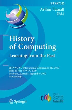 Tatnall | History of Computing:Learning from the Past | Buch | sack.de