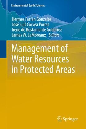 Farfán González / Corvea Porras / Bustamente Gutierrez | Management of Water Resources in Protected Areas | Buch | sack.de
