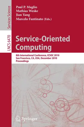 Maglio / Weske / Yang |  Service-Oriented Computing | Buch |  Sack Fachmedien