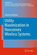 Brehmer |  Utility Maximization in Nonconvex Wireless Systems | Buch |  Sack Fachmedien