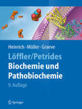 Heinrich / Müller / Graeve |  Löffler/Petrides Biochemie und Pathobiochemie | eBook | Sack Fachmedien