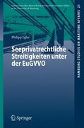 Egler |  Seeprivatrechtliche Streitigkeiten unter der EuGVVO | Buch |  Sack Fachmedien
