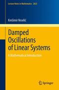 Veselic / Veselic |  Damped Oscillations of Linear Systems | Buch |  Sack Fachmedien