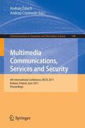 Dziech / Czyzewski |  Multimedia Communications, Services and Security | Buch |  Sack Fachmedien