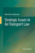 Abeyratne |  Strategic Issues in Air Transport | Buch |  Sack Fachmedien