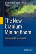 Merkel / Schipek |  The New Uranium Mining Boom | Buch |  Sack Fachmedien