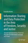 Boehm |  Information Sharing and Data Protection in the Area of Freedom, Security and Justice | Buch |  Sack Fachmedien
