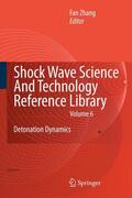 Zhang |  Shock Waves Science and Technology Library, Vol. 6 | Buch |  Sack Fachmedien