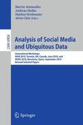 Atzmueller / Hotho / Strohmaier |  Analysis of Social Media and Ubiquitous Data | Buch |  Sack Fachmedien