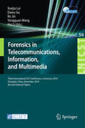 Lai / Gu / Jin |  Forensics in Telecommunications, Information and Multimedia | eBook | Sack Fachmedien