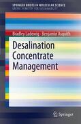 Ladewig / Asquith |  Desalination Concentrate Management | Buch |  Sack Fachmedien