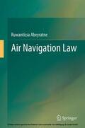 Abeyratne |  Air Navigation Law | eBook | Sack Fachmedien