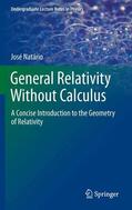 Natario |  General Relativity Without Calculus | Buch |  Sack Fachmedien