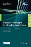 Costa / Camurri |  Intelligent Technologies for Interactive Entertainment | Buch |  Sack Fachmedien