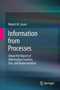 Losee |  Information from Processes | Buch |  Sack Fachmedien