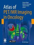 Ratib / Schwaiger / Beyer |  Atlas of PET/MR Imaging in Oncology | eBook | Sack Fachmedien