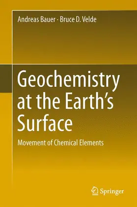 Velde / Bauer |  Geochemistry at the Earth¿s Surface | Buch |  Sack Fachmedien